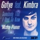 Gotye feat. Kimbra - Somebody That I Used To Know (Misha Pioner Dub Step Remix)