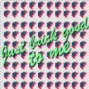 Future Feelings - Just Brick Good To Me