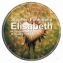Stephan Funkmann - Elisabeth