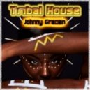 Johnny Gracian - Tribal House