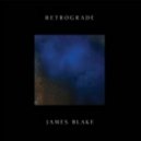 James Blake - Retrograde
