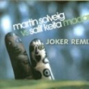 Martin Solveig vs. Salif Keita - Madan (Joker Remix)