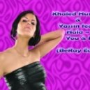khaled Hussein & Yassin Feat. Hala - You & I