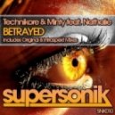 Technikore & Minty ft Nathalie - Betrayed (Intraspekt Remix)