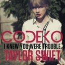 Taylor Swift - I Knew You Were Trouble