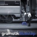 Gramatik - Bluestep ()