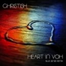 Christish - Heart In Voh