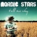 Nordic Stars - Tell My Why