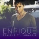 Enrique Iglesias ft. Ludacris - Tonight (Dj Maxi Frost Mash-up)