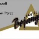 Matt Parell vs. Christian Perez - Say It Bojangles (Original Mix)