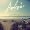 Awkoder - Mixtape #2
