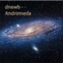 dnewb - Andromeda