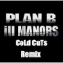 CoLdCuTs - iLL Manors ()