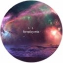 Luke Lubimov - Foreplay Mix