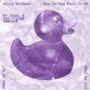 Harry Wolfman - How Do You Want It