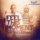 Pitbull feat. Christina Aguilera - Feel This Moment