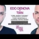 Edo Denova Feat. Tian - Orlando Dawn