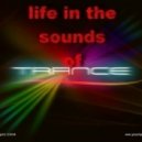 DSN - Life in the sounds of trance #10