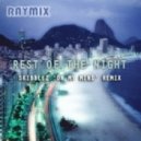 Raymix - Rest Of The Night