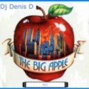 Denis D - The Big Apple