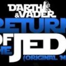 Darth & Vader - Return of the Jedi (I.Y.F.F.E \'s Order 66 Remix)