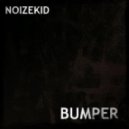 Noizekid - Bumper ()