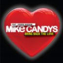 Mike Candys feat. Jenson Vaughan - Bring Back The Love