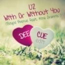 Boyce Evenue feat. Kina Grannis - With Or Without You (Dee Cue Edit)