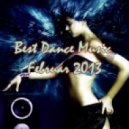 Best Dance Music-Februar 2013 & Top House -  (Club Mix)