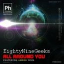 EightyNineGeeks feat. Amber Noel - All Around You