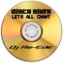 Disco Sluts - Let's All Chant