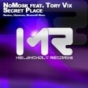 NoMosk feat. Tory Vix - Secret Place