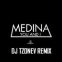 Medina - You & I