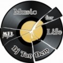 Dj TanDem - Music for Life vol.85