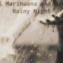 Maxi Marihuana - Sleepless Night