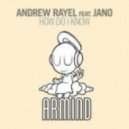 Andrew Rayel feat. Jano - How Do I Know (Yote Intro Edit)