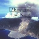 Montserrat - Love Night