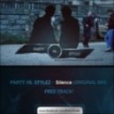 Party vs. Stylez - Silence (Original mix)
