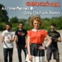 Gorchitza - As Time Passes By (Grey Da Funk Remix)