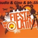 Claudio & Gino & Mr.Slide - Fiesta Latina