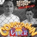 Deekline Ed Solo vs Philly Blunt - Countdown Latch
