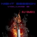 Dj Smell - Night Session Vol. 6