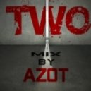 AZOT - TWO ()