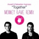 Axwell & Sebastian Ingrosso - Together