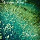 Strange Rollers - Lifeforms
