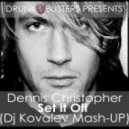 Dennis Christopher vs. Eddie Mono - Set It Off