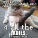 Deejay Pablo - March Party Promo Mix