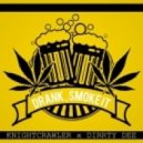 KnightCrawler ft. Dj Dirrty Dee - Drank, Smoke It (Original Mix)