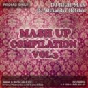 Darius And Finlay, Michael Mind vs DJ Nejtrino & DJ Baur - Destination (DJ RICH-MAX & Dj Alexa Mashup)