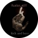 Dj Ruslan Stiff - Kick And Bass